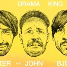 Peter Bjorn and John Drop 'Drama King' Single