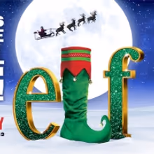 Book Tickets Now For Christmas Treat ELF THE MUSICAL