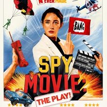 SPY MOVIE: THE PLAY Will Embark on UK Tour