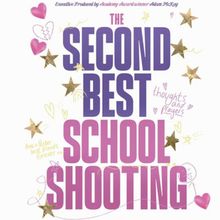 EDINBURGH 2026: Review: THE SECOND BEST SCHOOL SHOOTING, Pleasance Courtyard