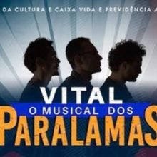 VITAL, O MUSICAL DOS PARALAMAS: A Celebration of Friendship and Music Opens in São P