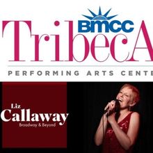 Spotlight: LIZ CALLAWAY BROADWAY & BEYOND at Tribeca PAC