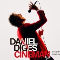 El 7 de marzo Daniel Diges estrena CINEMAN SHOW en Príncipe Pío