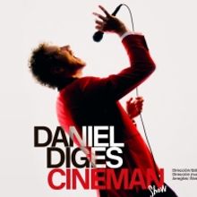 El 7 de marzo Daniel Diges estrena CINEMAN SHOW en Príncipe Pío