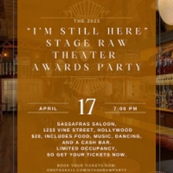 I'M STILL HERE Theater Awards Party To Celebrate 2023 Awards Recipients And Los Angel Photo