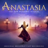 UN DÍA COMO HOY: ANASTASIA se estrenaba en Broadway