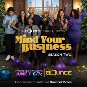 Hit Comedy MIND YOUR BUSINESS Renewed at Bounce TV