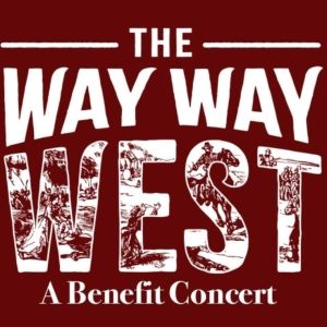 Feature: Broadway-bound The Way Way West to Perform at Myron’s at The Smith Center