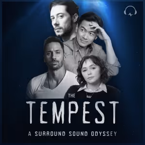 THE TEMPEST: A SURROUND SOUND ODYSSEY by Knock at The Gate Brings Shakespeare's…