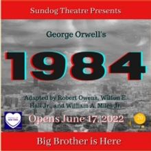 Sundog Theatre to Present George Orwell's 1984