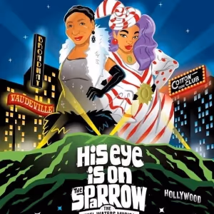 Florance and Jamison Star As Ethel Waters in Kennie Playhouse Theatre's HIS EYE IS…