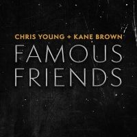 Chris Young and Kane Brown's 'Famous Friends' Most-Added at Country Radio This Week
