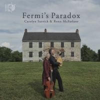 Carolyn Surrick And Ronn McFarlane Release New Album 'Fermi's Paradox' On Sono…