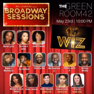 THE WIZ Cast Eases On Down To BROADWAY SESSIONS Next Week
