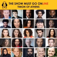 The Show Must Go Online Announce Full Cast For Livestreamed Reading Of TIMON OF…
