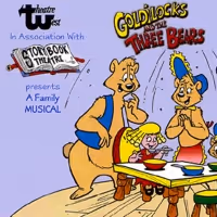 GOLDILOCKS AND THE THREE BEARS to Resume in February At Theatre West