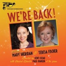 WE'RE BACK! Comes to 53 Above Broadway Next Month