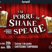 Huge Success in London and in the USA, DRUNK SHAKESPEARE (Um Porre de Shakespeare) Op