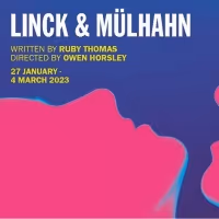 Tickets from £22 for LINCK & MÜLHAHN at Hampstead Theatre