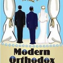 Jewish Repertory Theatre Presents MODERN ORTHODOX By Daniel Goldfarb
