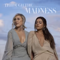 Maddie & Tae Release 'Through The Madness Vol. 1'
