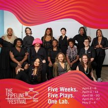 Full Casts & Creative Teams Set for PIPELINE FESTIVAL at WP Theater