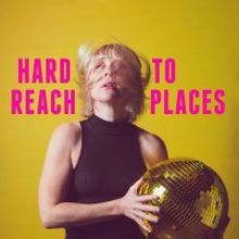 Anna Lumb In HARD TO REACH PLACES Comes to Melbourne Fringe
