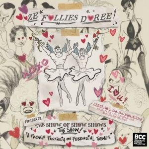 Ze Follies Dorée Will Present THE SHOW OF SHOW SHOWS: THE SHOW! in February