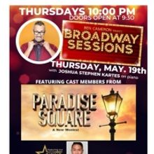 PARADISE SQUARE Cast Members to Join BROADWAY SESSIONS