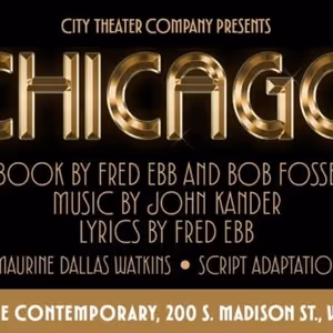 Review: CHICAGO at The Contemporary