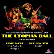 Collaboraction Theatre Company to Host UTOPIAN BALL in November