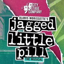 JAGGED LITTLE PILL Connecticut Premiere to be Presented at City Stage Company