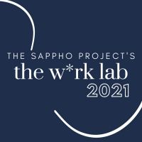 $5 Tickets On Sale For The Sappho Project's THE W*RK LAB