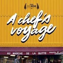 A CHEF'S VOYAGE Comes To Virtual Cinema September 18