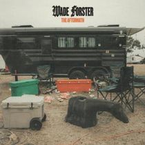 Wade Forster Releases THE AFTERMATH, Sets Grand Ole Opry Debut Sept 30