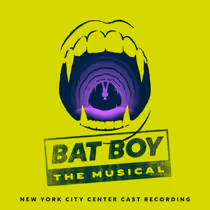 Listen: BAT BOY: THE MUSICAL New York City Center Cast Album Out Now