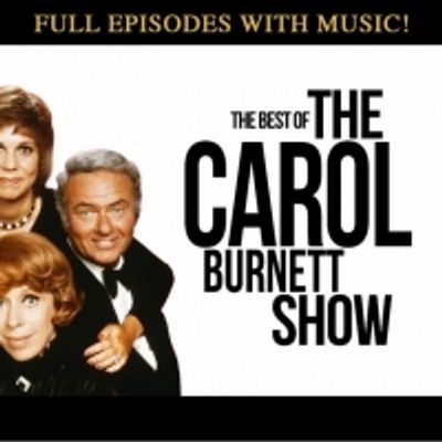 Full Episodes of THE CAROL BURNETT SHOW Will Stream for Free For the First Time