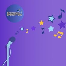 The Green Room 42 to Present BROADWAY BABYSITTERS