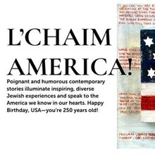 L’CHAIM AMERICA! To Premiere In Los Angeles As Part Of America 250 Celebration