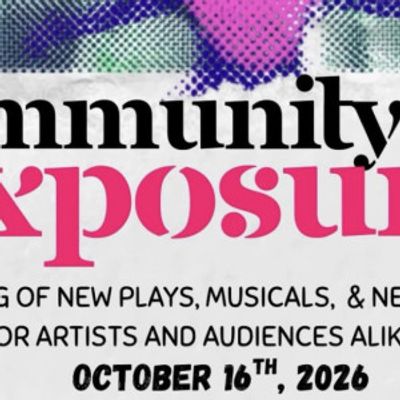 COMMUNITY IS EXPOSURE to Showcase New Theater at Theo Ubique
