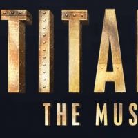 Wichita Theater Presents TITANIC THE MUSICAL August 13-16