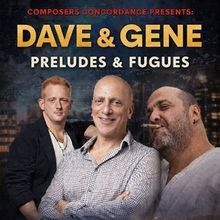 DAVE & GENE - PRELUDES & FUGUES to be Presented at St. John's in the Village