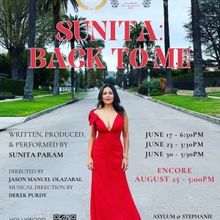 SUNITA: BACK TO ME Returns to the Stephanie Feury Studio Theatre This Weekend