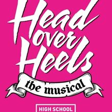 HEAD OVER HEELS Comes to Children's Theatre Company in August