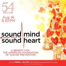 Interview: SOUND MIND, SOUND HEART Sheds Light on Mental Health at 54 Below