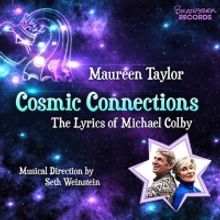 Album Review: Maureen Taylor Brings Her Cabaret Show To All By Recording Her COSMIC C