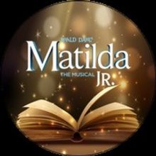MATILDA JR. Will Be Performed at Musical Theatre Of Anthem This Fall