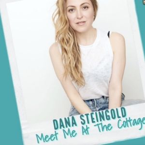 Video: Dana Steingold Shares Why Audiences Need to Pay a Visit to THE COTTAGE
