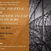 David Davila's AZTEC PIRATES Begins Frank Silvera Reading Series