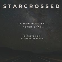 New Play STARCROSSED To Have Reading New York City This Week
